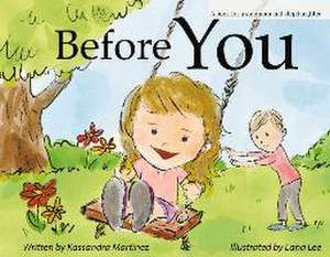 Before You: A Book for a Stepmom and Stepdaughter de Kassandra Martinez