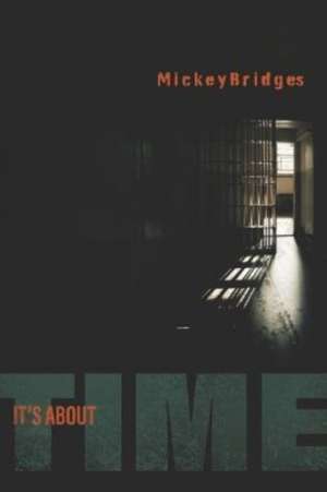 Bridges, M: It's about Time