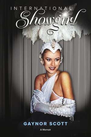 International Showgirl de Gaynor Scott