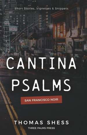 Cantina Psalms: Volume 1 de Thomas Shess