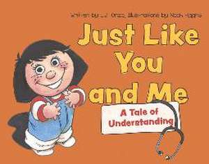 Just Like You and Me: A Tale of Understanding de L. J. Onzo