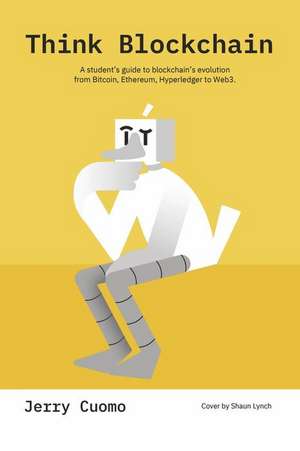 Cuomo, J: Think Blockchain