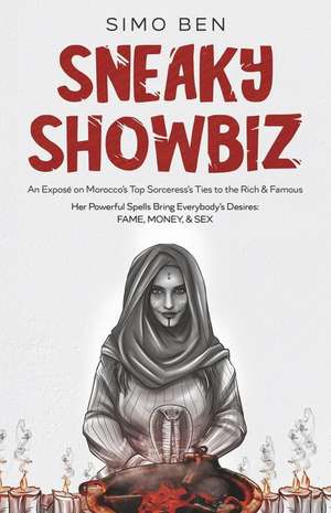 Sneaky Showbiz de Simo Ben