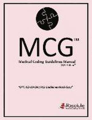 Medical Coding Guidelines Manual (McG): 2023 Edition Volume 6 de Camille Jackson