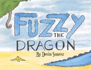 Fuzzy the Dragon de Devin Suarez