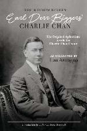 The Wisdom Within Earl Derr Biggers' Charlie Chan: The Original Aphorisms Inside the Charlie Chan Canon de Lou Armagno