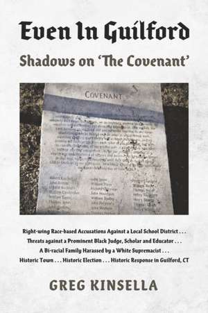 Even in Guilford: Shadows on 'The Covenant' de Greg Kinsella