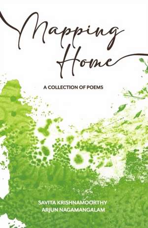 Mapping Home de Savita Krishnamoorthy