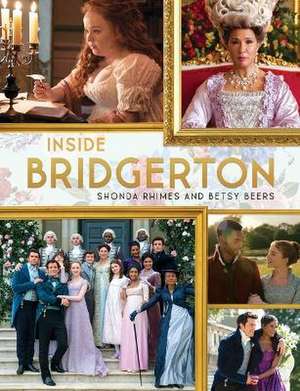 Inside Bridgerton de Shonda Rhimes