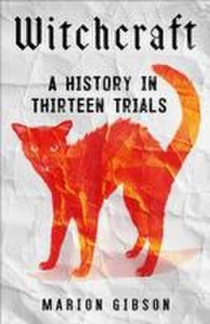 Witchcraft de Marion Gibson