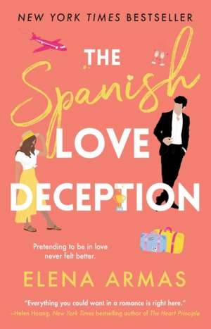 The Spanish Love Deception de Elena Armas