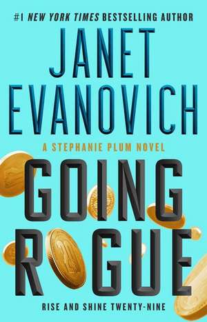 Going Rogue de Janet Evanovich