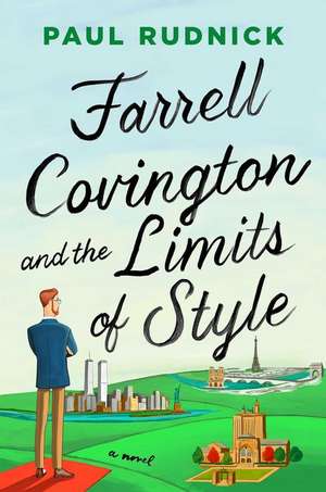 Farrell Covington and the Limits of Style de Paul Rudnick