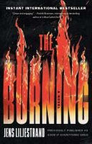 The Burning de Jens Liljestrand