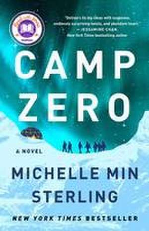 Camp Zero de Michelle Min Sterling