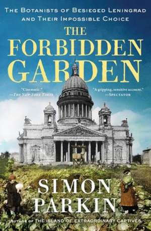The Forbidden Garden de Simon Parkin