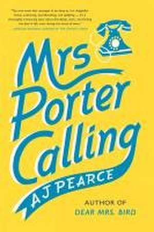 Mrs. Porter Calling de A J Pearce