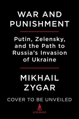 War and Punishment de Mikhail Zygar