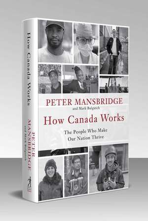 How Canada Works de Peter Mansbridge