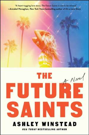 The Future Saints de Ashley Winstead