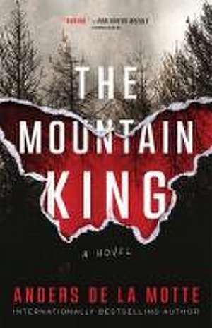 The Mountain King de Anders De La Motte