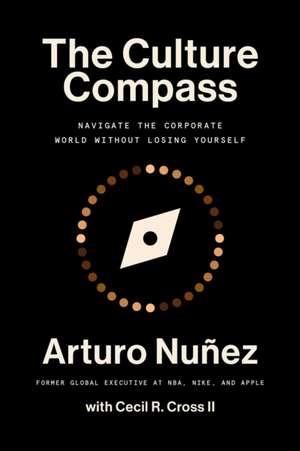 The Culture Compass de Arturo Nunez