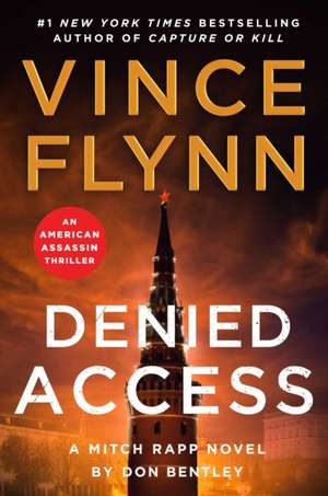 Denied Access de Vince Flynn