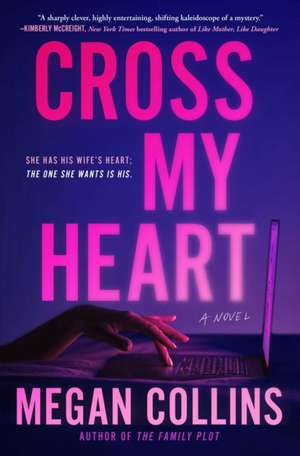 Cross My Heart de Megan Collins