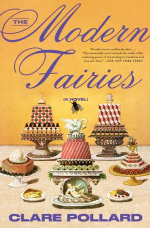 The Modern Fairies de Clare Pollard