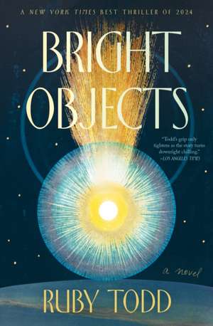 Bright Objects de Ruby Todd