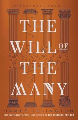 The Will of the Many de James Islington