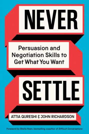 Never Settle de Attia Qureshi