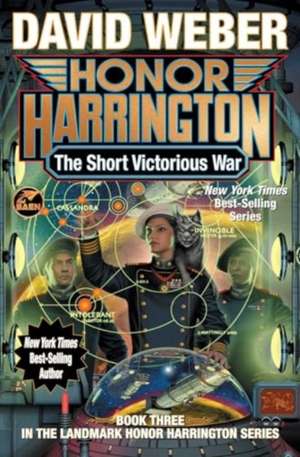 The Short Victorious War de David Weber