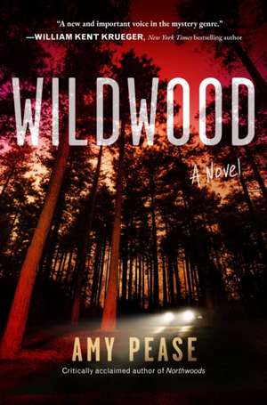 Wildwood de Amy Pease