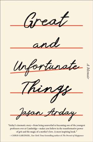 Great and Unfortunate Things de Jason Arday