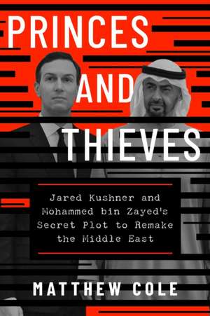 Princes and Thieves de Matthew Cole