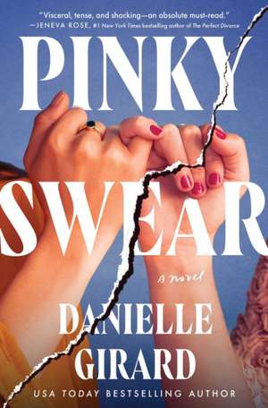 Pinky Swear de Danielle Girard
