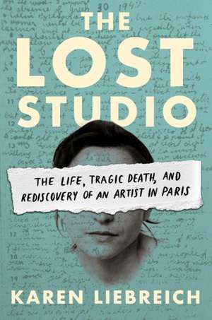 The Lost Studio de Karen Liebreich