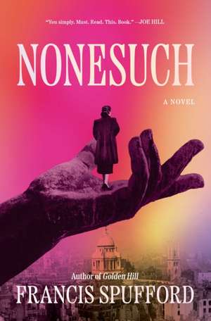Nonesuch de Francis Spufford