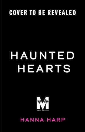 Haunted Hearts de Hanna Harp