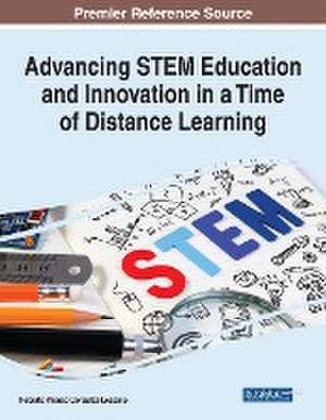 Advancing STEM Education and Innovation in a Time of Distance Learning de Roberto Alonso González-Lezcano