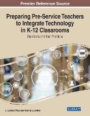 Preparing Pre-Service Teachers to Integrate Technology in K-12 Classrooms de Amanda L. Lindner