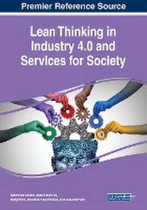 Lean Thinking in Industry 4.0 and Services for Society de Katarzyna Antosz