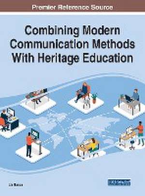 Combining Modern Communication Methods With Heritage Education de Lia Bassa