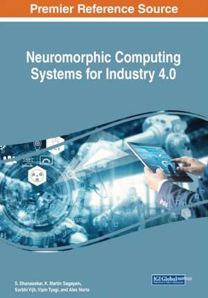 Neuromorphic Computing Systems for Industry 4.0 de S. Dhanasekar