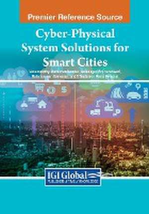 Cyber-Physical System Solutions for Smart Cities de Anbalagan Bhuvaneswari