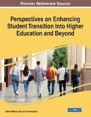 Perspectives on Enhancing Student Transition Into Higher Education and Beyond de EMMA HENDERSON