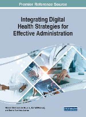 Integrating Digital Health Strategies for Effective Administration de Ahmed Chemseddine Bouarar