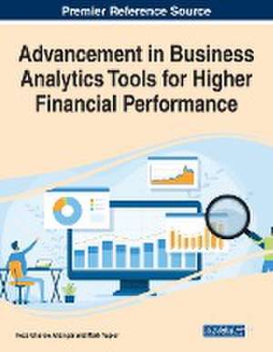 Advancement in Business Analytics Tools for Higher Financial Performance de Reza Gharoie Ahangar