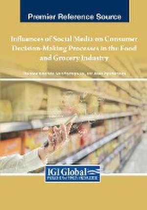 Influences of Social Media on Consumer Decision-Making Processes in the Food and Grocery Industry de Theodore Tarnanidis